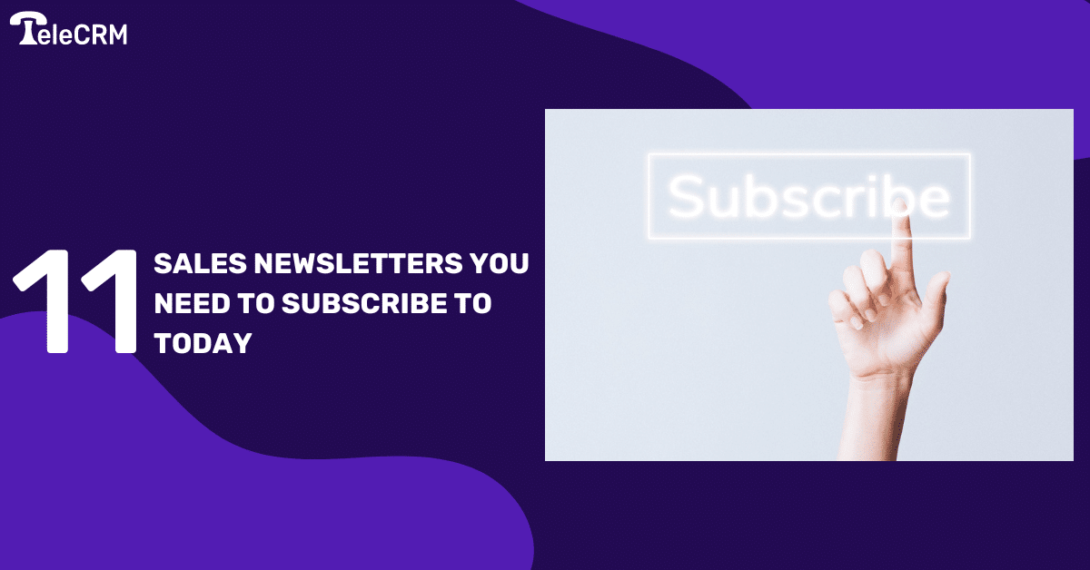 11 Sales Newsletters you need to subscribe to today