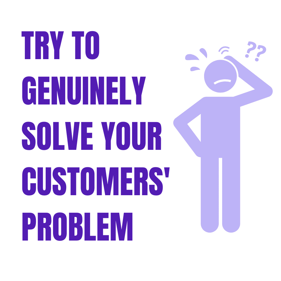 Try to genuinely help your customers | Master key sales challenges
