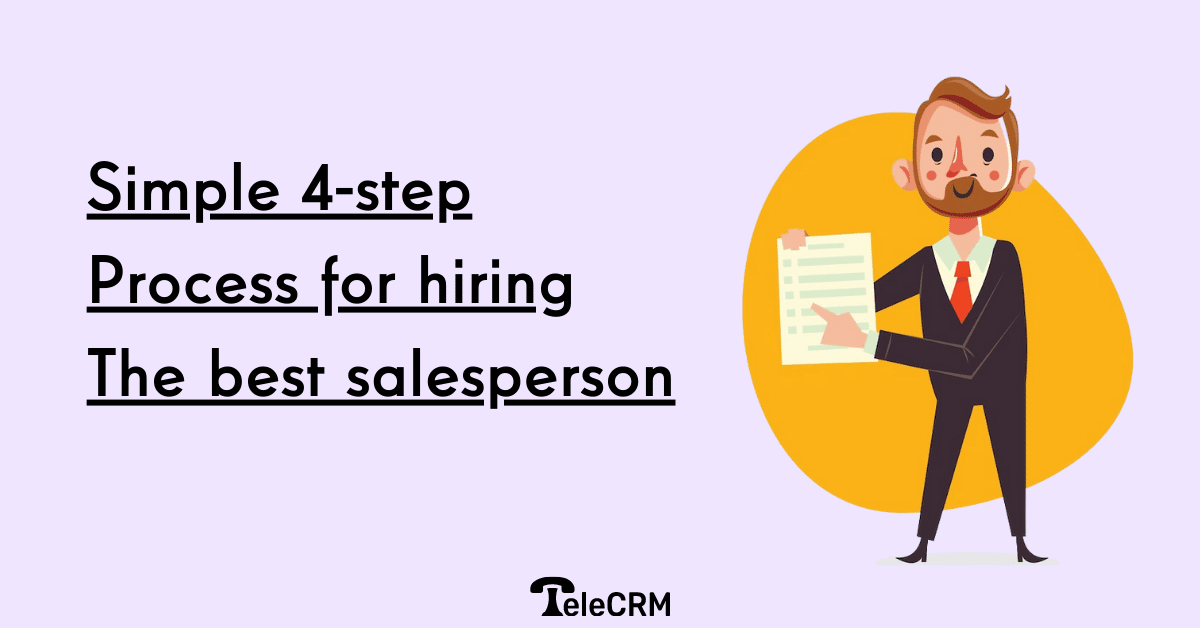 simple 4-step process for hiring a salesperson for your company