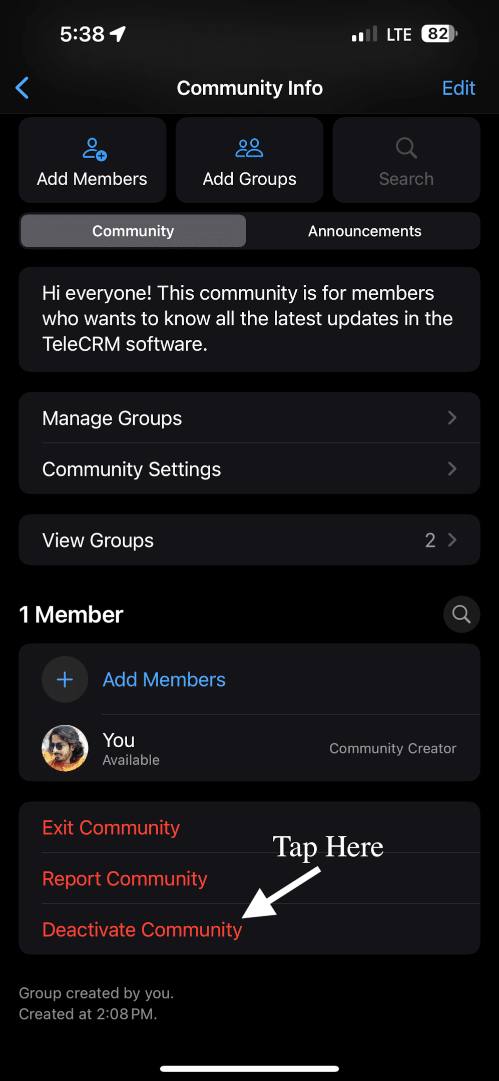 In the Community Info tab, scroll to the bottom and tap Deactivate Community.