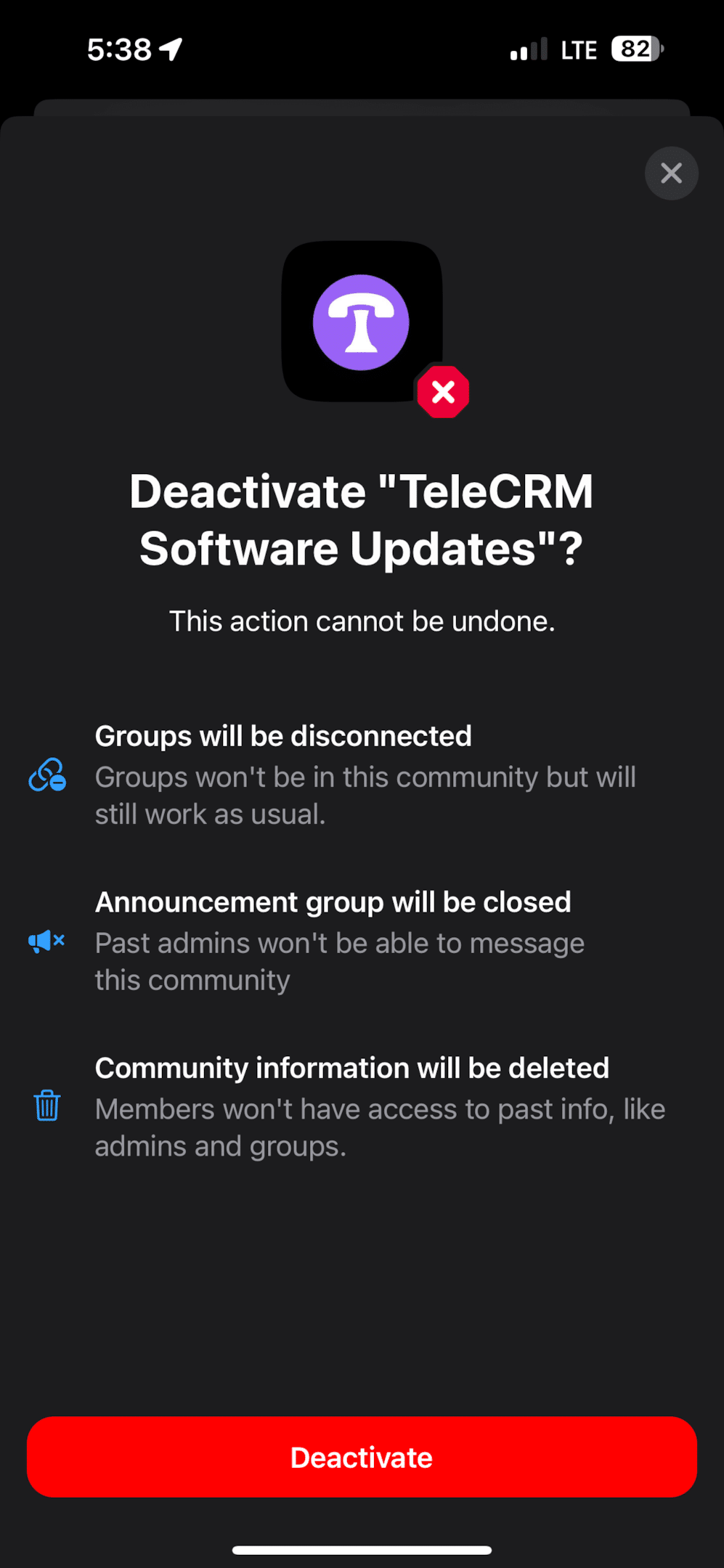 Tap on the red Deactivate button to permanently delete your whatsapp community.