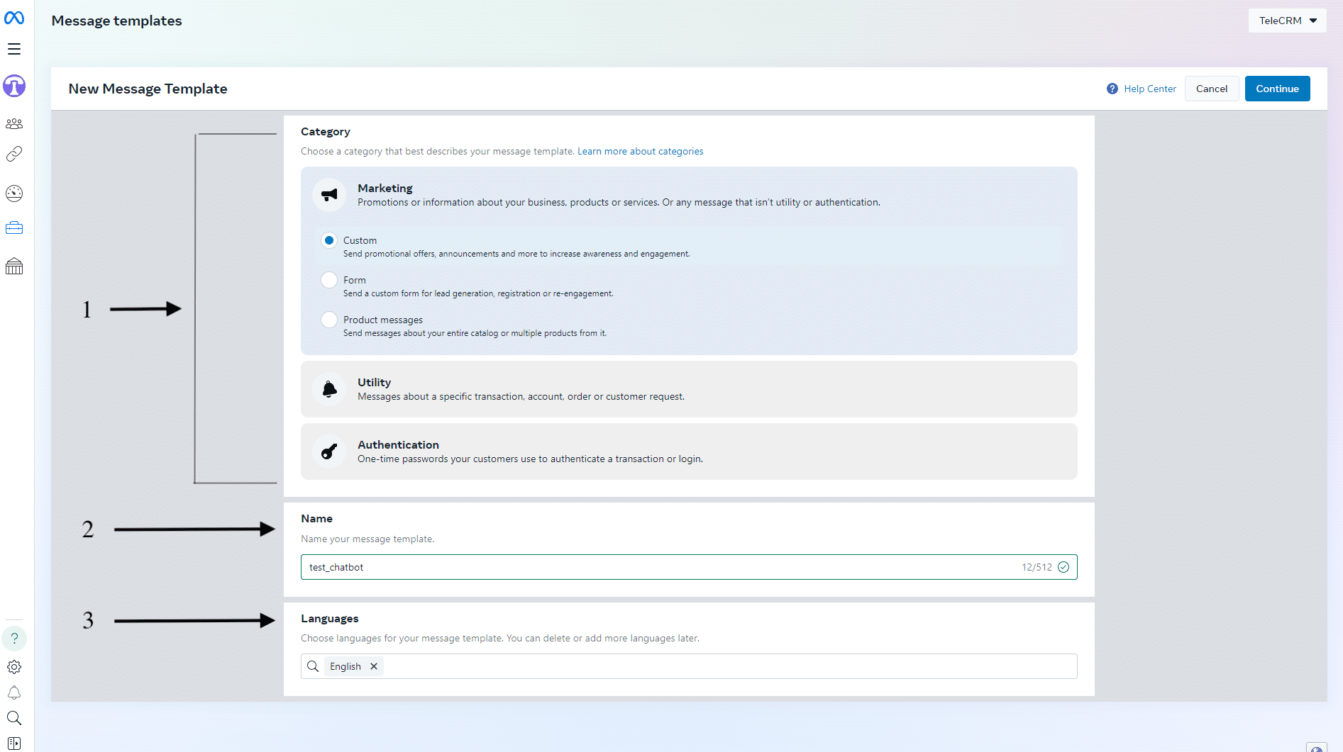 Under Message template, you will see multiple sections that you need to fill in to create a message template, which can be Marketing, Utility or Authentication.