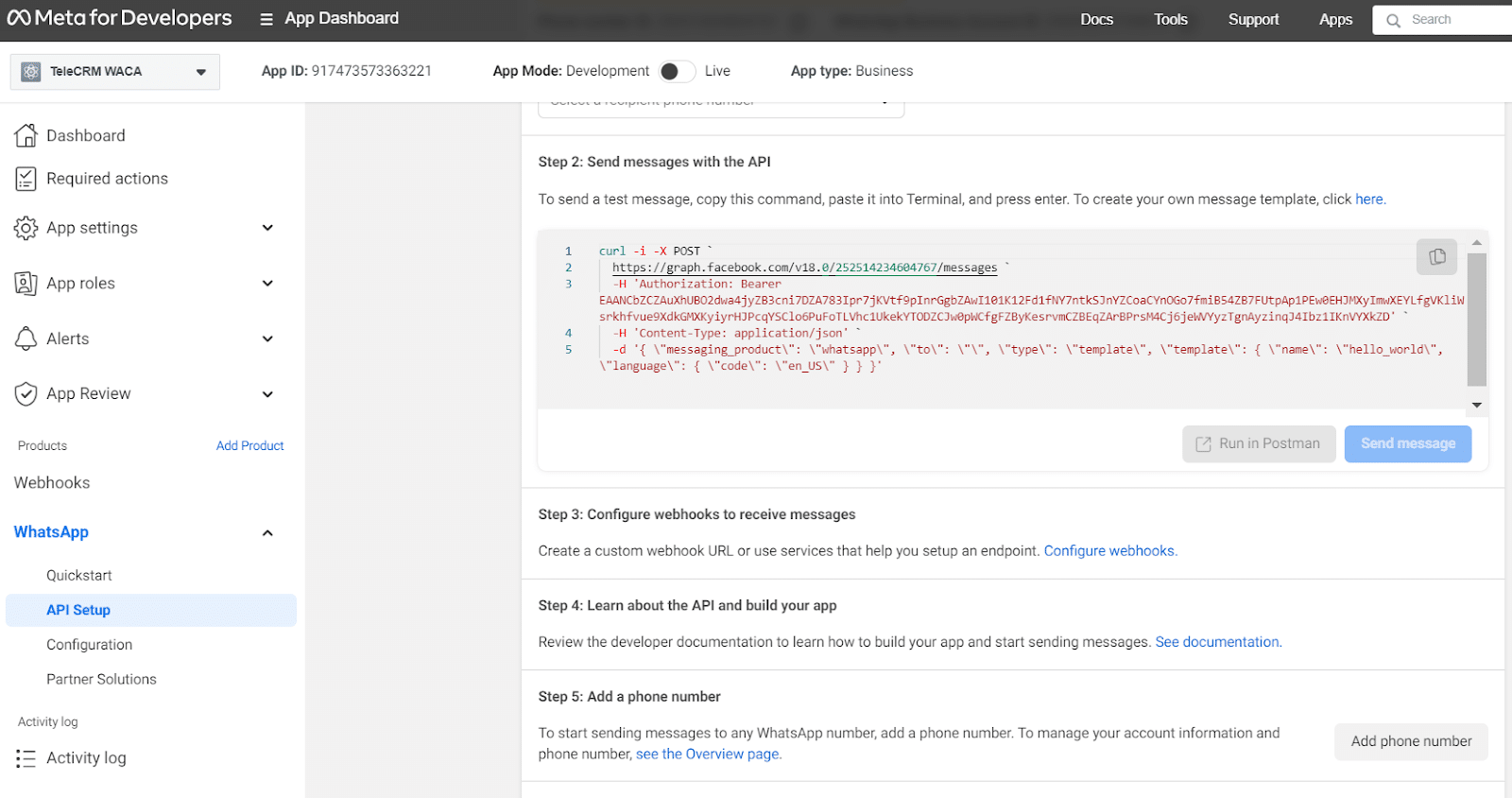 In the WhatsApp setup section of your App Dashboard, head to Step 5 and add your phone number.
