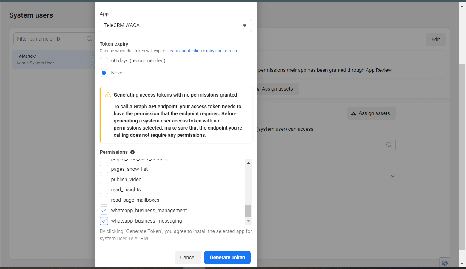 Next, you will see the app you have selected, in our case 'Telecrm WACA'. Select the Never toggle for token expiry. In the permission section, select WhatsApp business management and WhatsApp business messaging. Then, Click on Generate Token