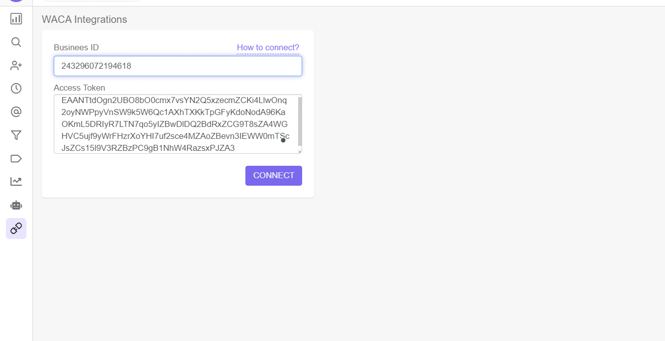 Paste both, the 'Business ID' you were asked to save earlier and the generated access token. Click on the Connect button to proceed further.