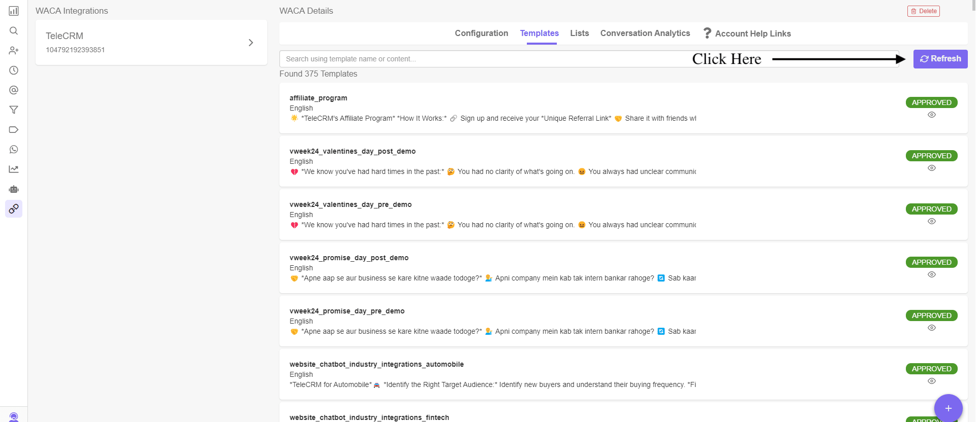 To sync the latest approved message templates, click Refresh.